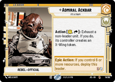 Admiral Ackbar - It's A Trap! - JTL #16 - Normal