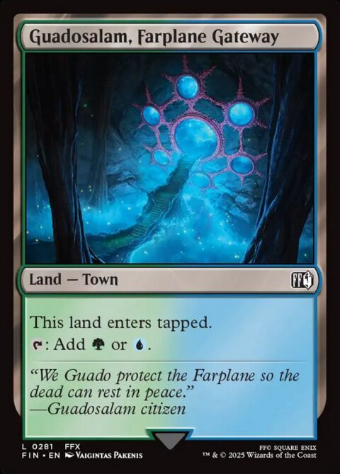 Guadosalam, Farplane Gateway - FIN #281 - Foil