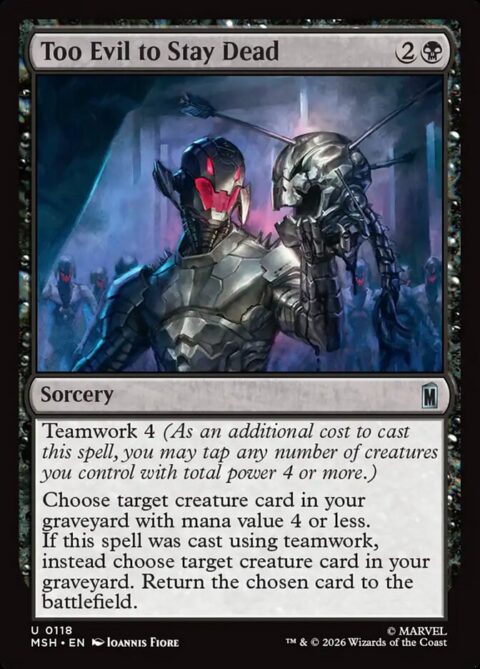 Too Evil to Stay Dead - MSH #118 - Foil